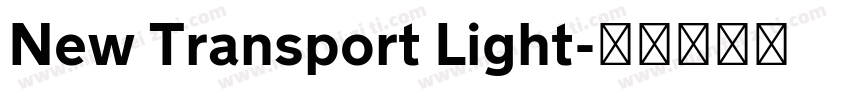 New Transport Light字体转换